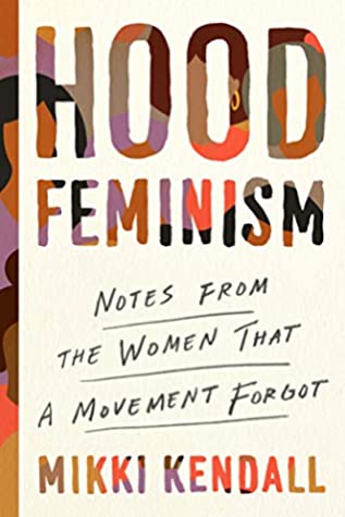 Cover image of Hood Feminism notes from the women that a movement forgot